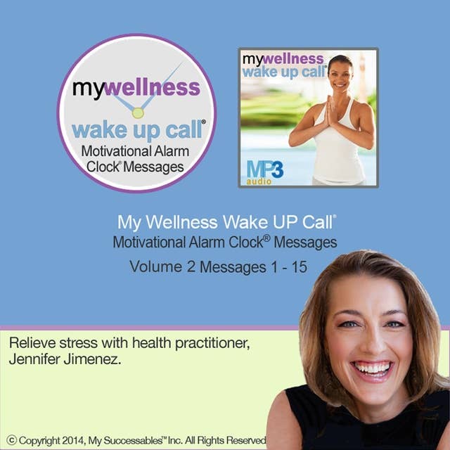 My Wellness Wake UP Call™: Volume 2