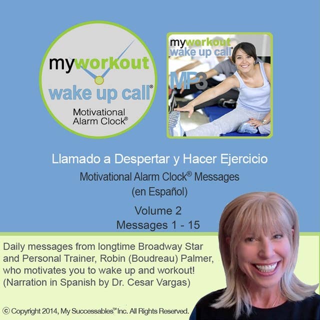 Llamado a Despertar y Hacer Ejercicio Volume 2: Motivating Morning Messages from a Personal Trainer (in Spanish)