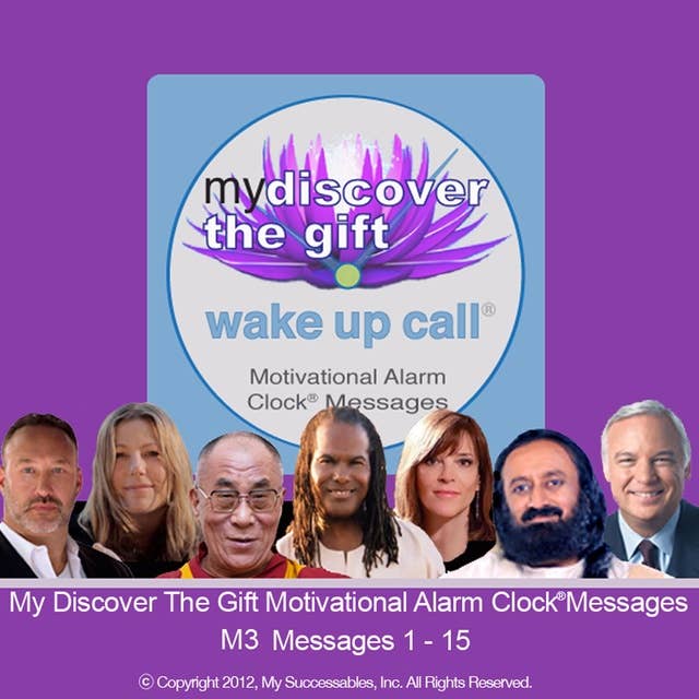 My Discover the Gift Wake UP Call™: Volume 3