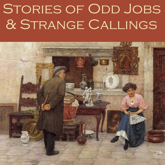 Stories of Odd Jobs and Strange Callings