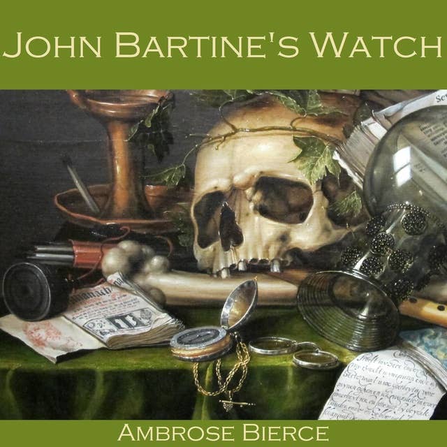 John Bartine's Watch