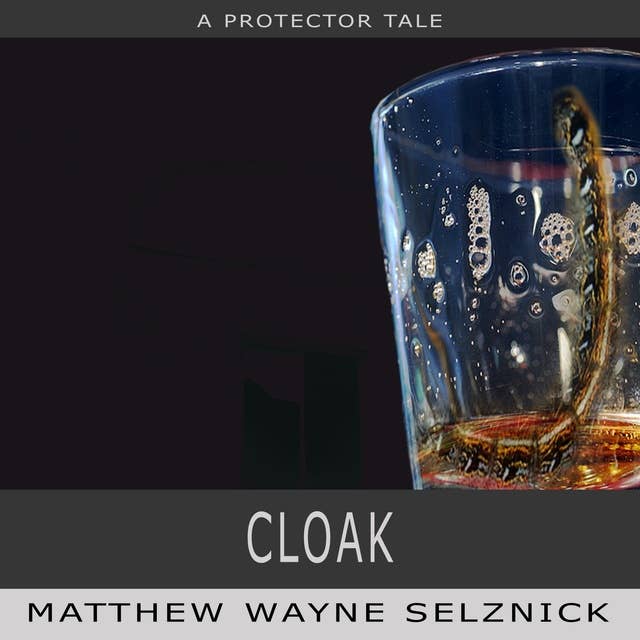 Cloak: A Protector Story