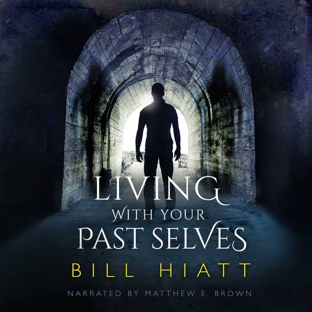 Cover for Living with Your Past Selves