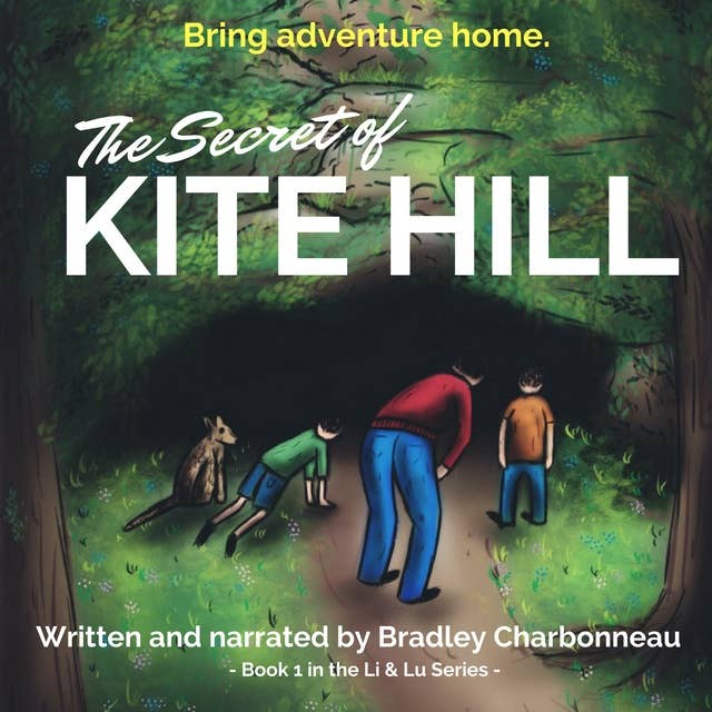 The Secret of Kite Hill: Bring Adventure Home