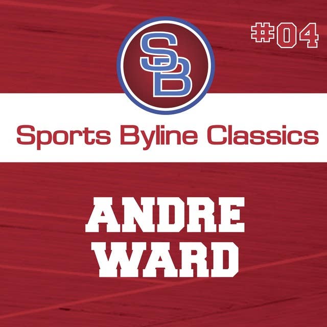Sports Byline: Andre Ward
