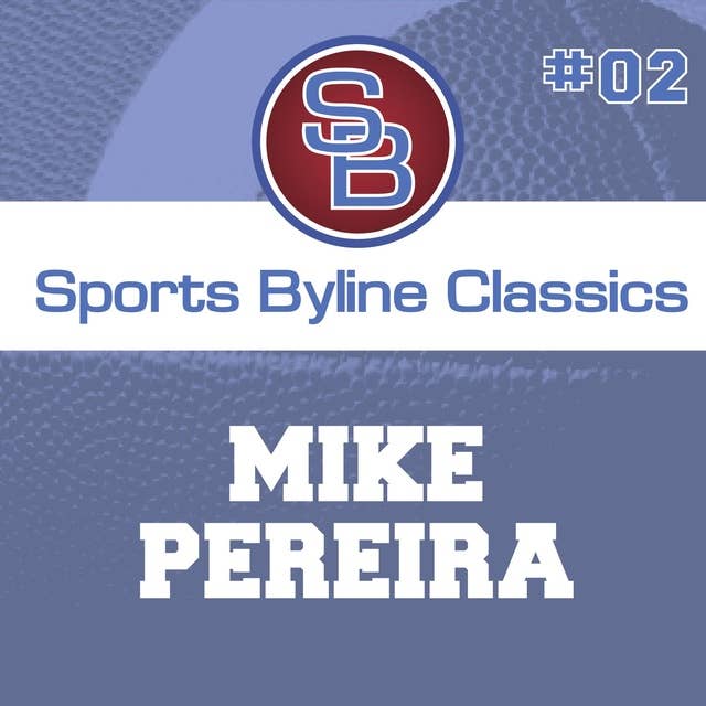 Sports Byline: Mike Pereira