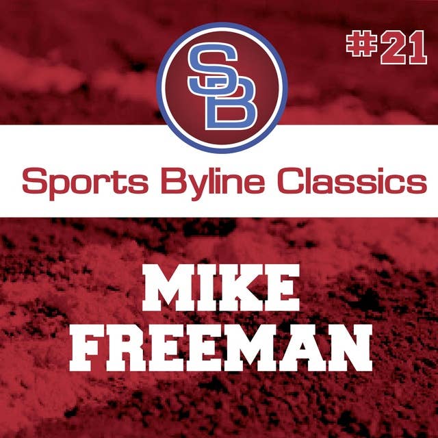 Sports Byline: Mike Freeman