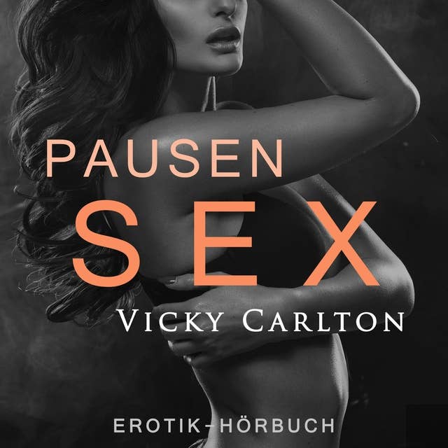 Cover for Pausensex: Erotik-Hörbuch