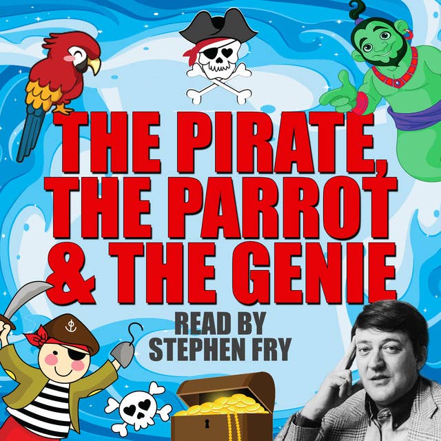 The Pirate, The Parrot & The Genie