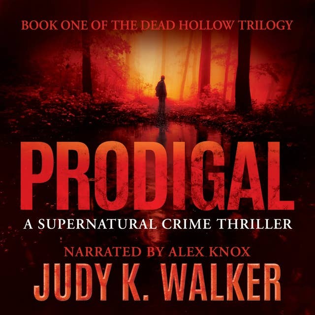 Prodigal: A Supernatural Crime Thriller
