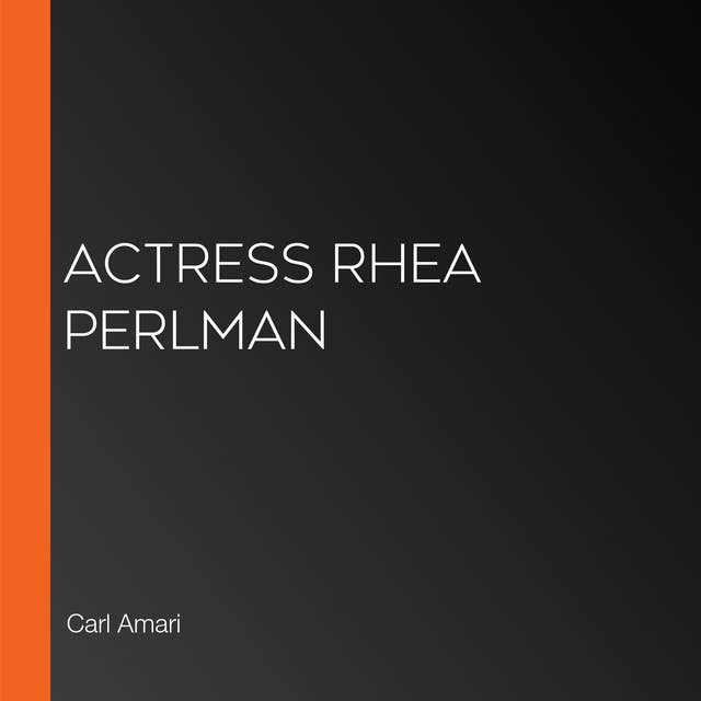 Actress Rhea Perlman