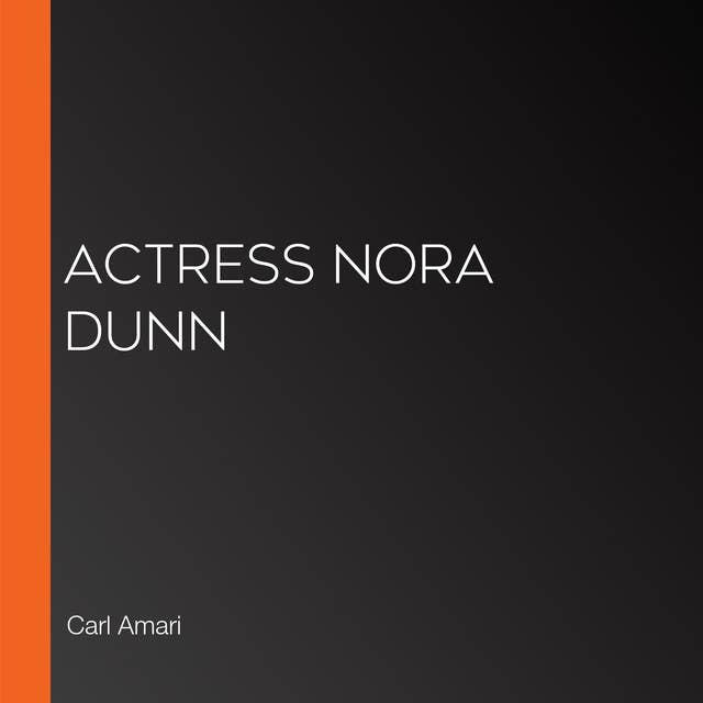 Actress Nora Dunn