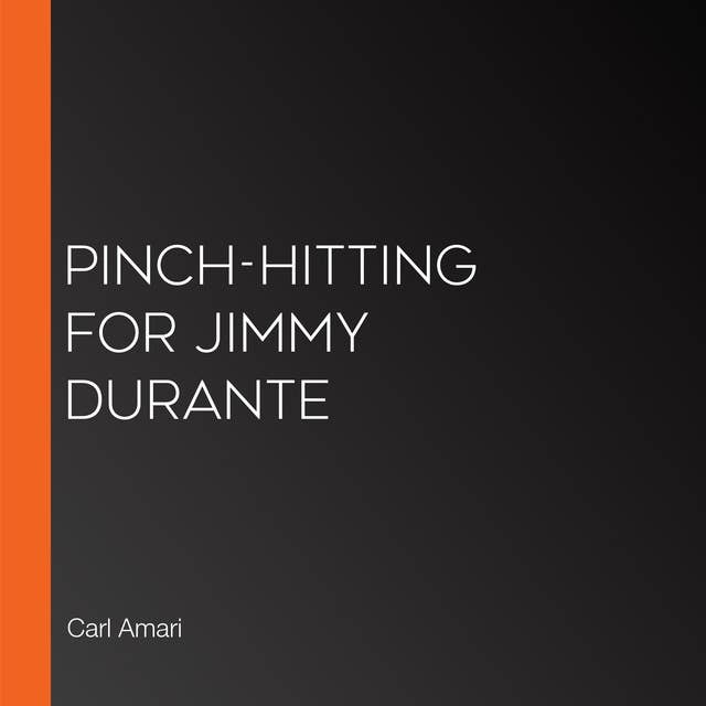 Pinch-hitting for Jimmy Durante