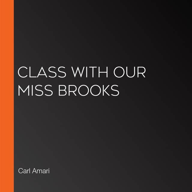Class with Our Miss Brooks