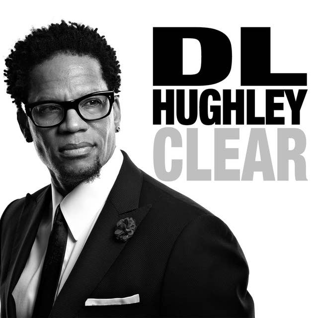 D.L. Hughley : Clear