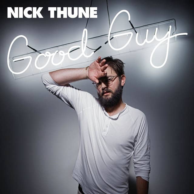 Nick Thune : Good Guy