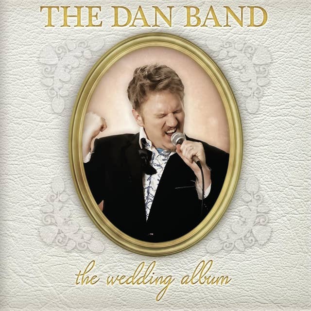The Dan Band : The Wedding Album