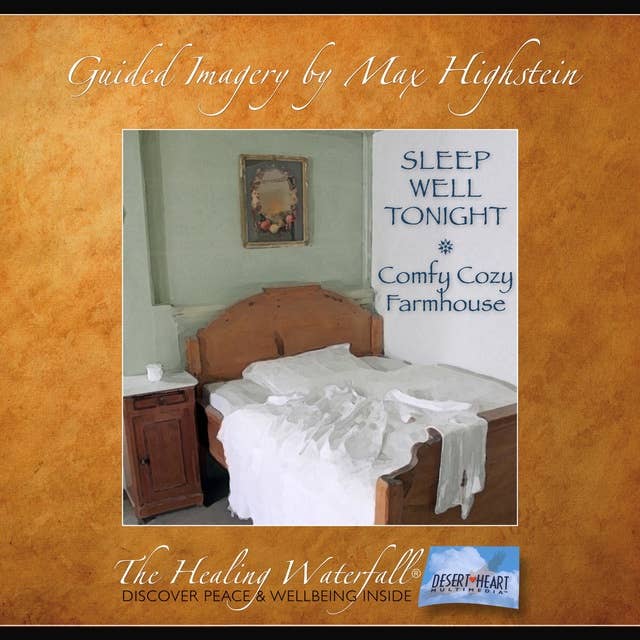 Sleep Well Tonight: Comfy Cozy Farmhouse: Sleep Like A Baby With Guided Meditation