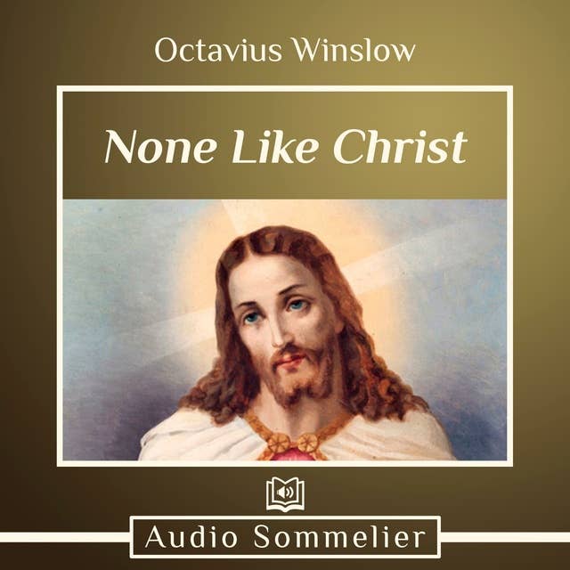 None Like Christ