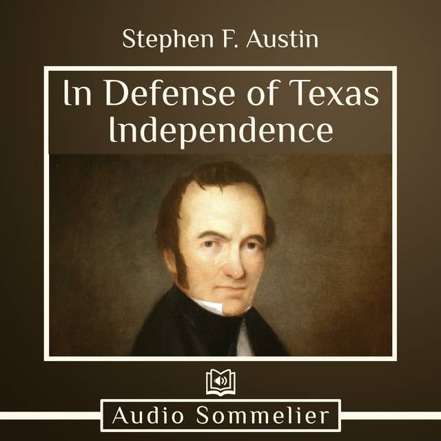In Defense of Texas Independence