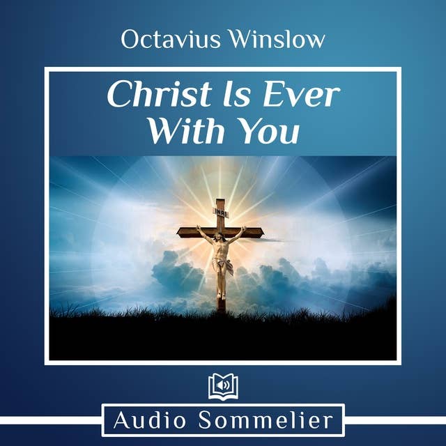 Christ Is Ever With You