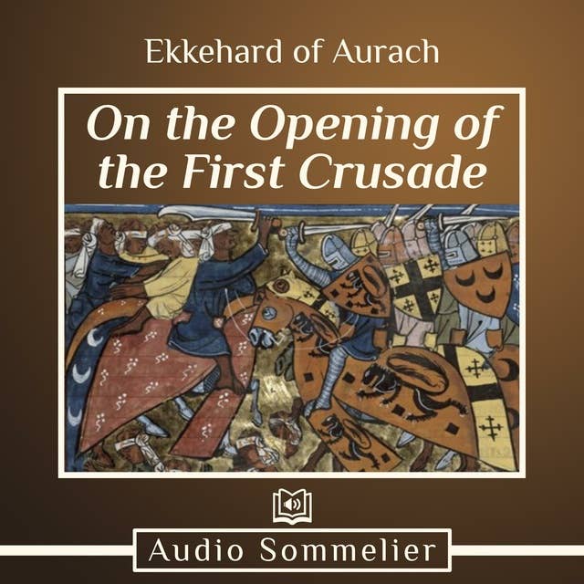 On the Opening of the First Crusade