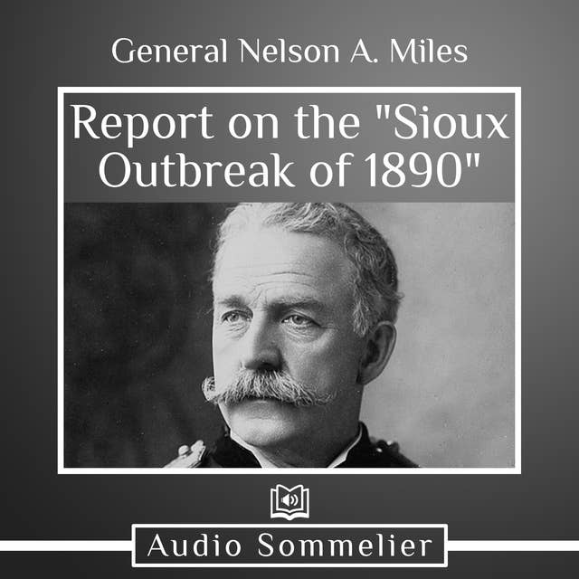 Report on the "Sioux Outbreak of 1890"
