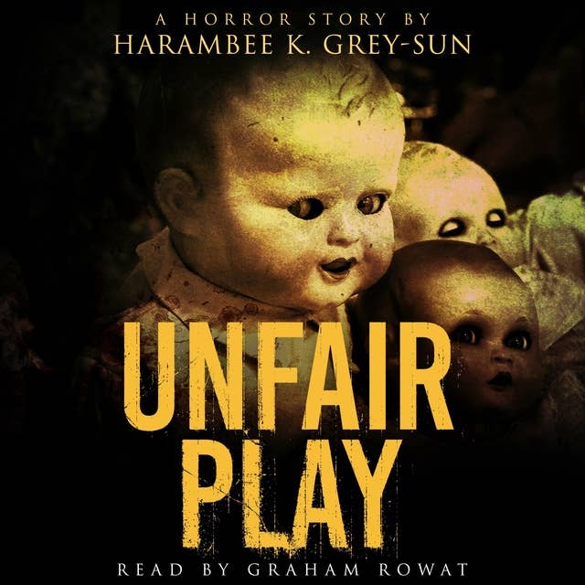 Unfair Play: A Horror Story