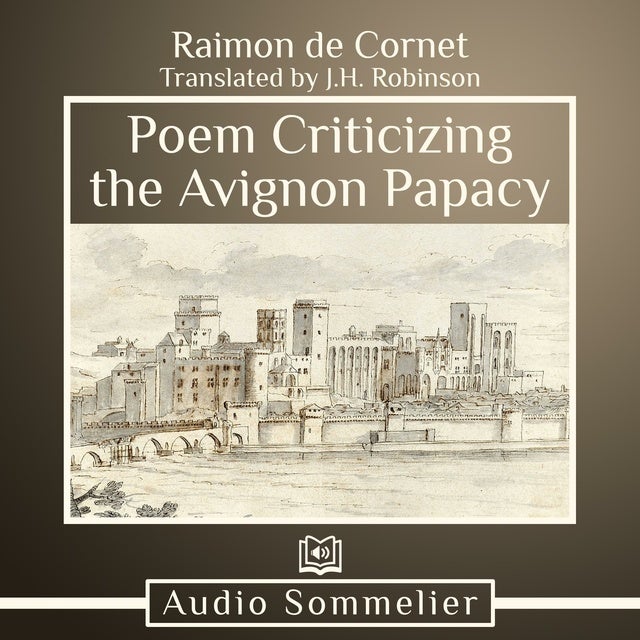 Poem Criticizing The Avignon Papacy - Audiobook - J.H. Robinson, Raimon ...