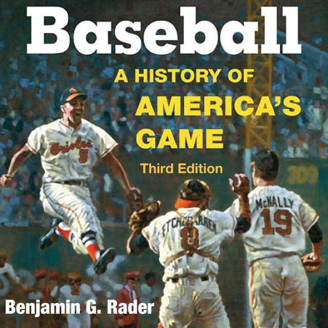 Baseball: A History of America's Game