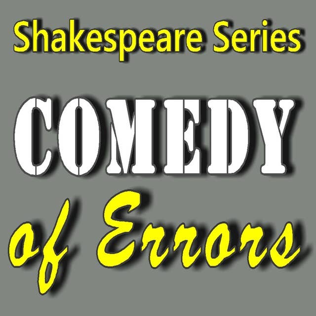 Comedy of Errors: Shakespeare Series