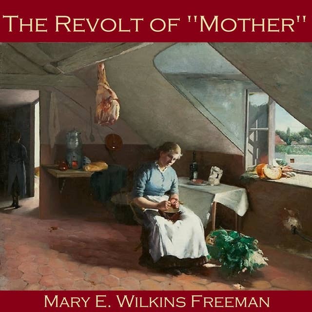 The Revolt of "Mother"