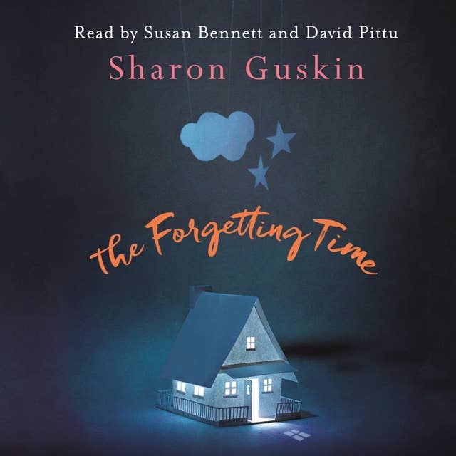 The Forgetting Time: A Richard and Judy Book Club Selection