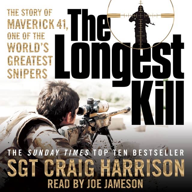 Cover for The Longest Kill: The Story of Maverick 41, One of the World's Greatest Snipers