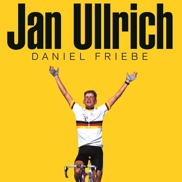 Cover for Jan Ullrich: The Best There Never Was