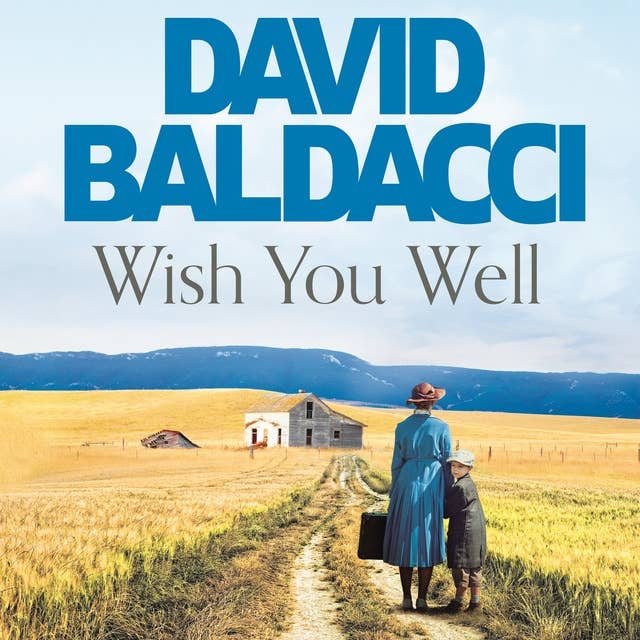 Wish You Well: An Emotional but Uplifting Historical Fiction Novel