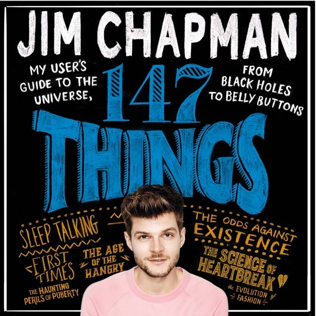147 Things: A hilariously brilliant guide to this thing called life