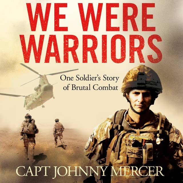Cover for We Were Warriors: One Soldier's Story of Brutal Combat
