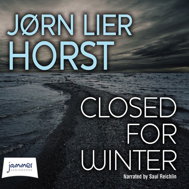 Closed For Winter Audiobook J rn Lier Horst ISBN