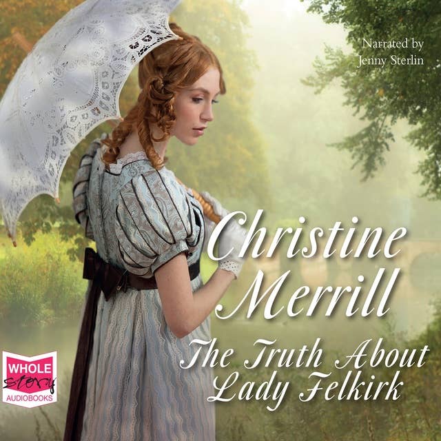 The Truth About Lady Felkirk