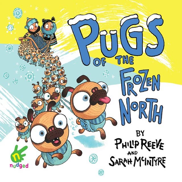 Pugs of the Frozen North by Philip Reeve