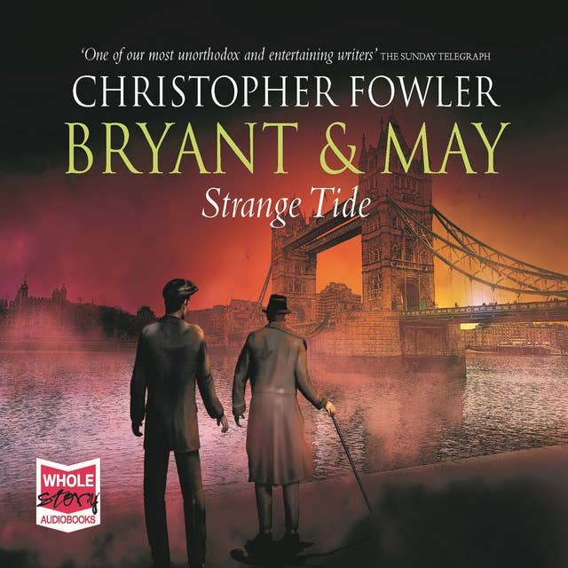 Bryant & May - Strange Tide