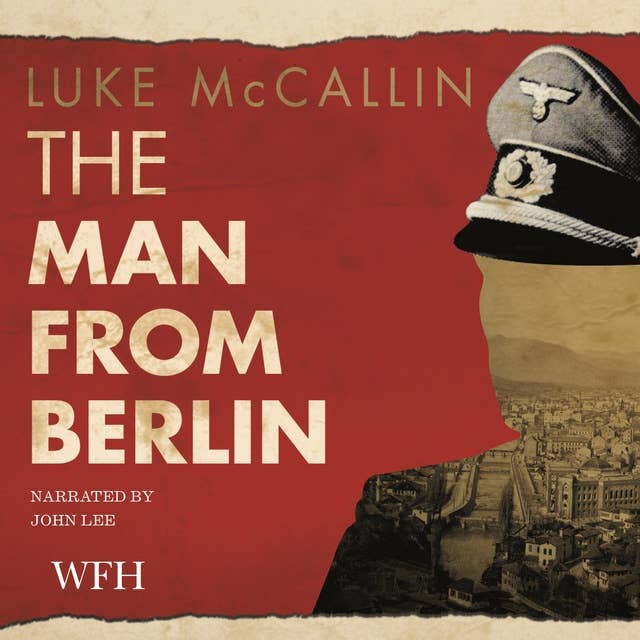 The Man from Berlin: Gregor Reinhardt series, Book 1