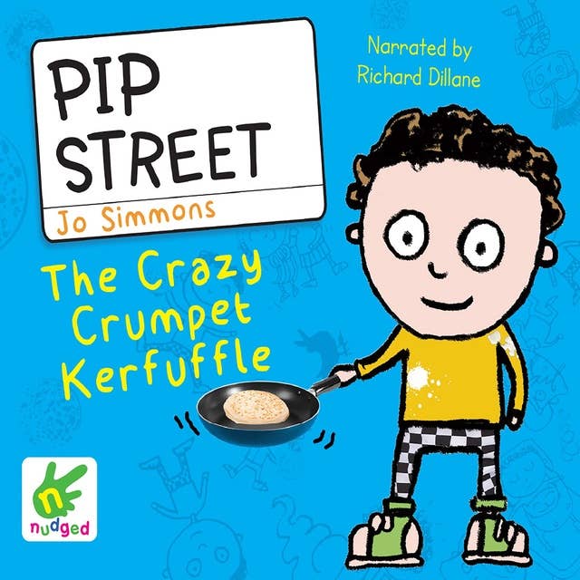 Pip Street: The Crazy Crumpet Kerfuffle