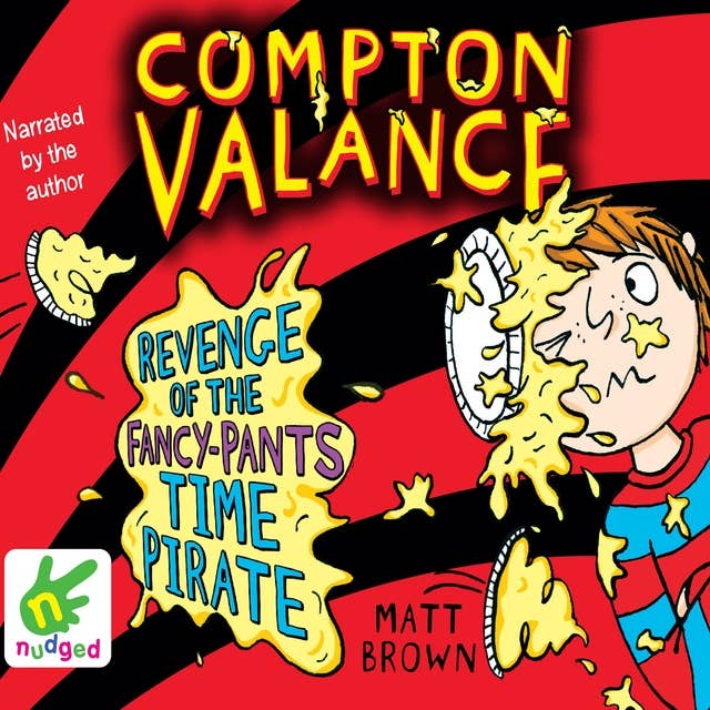 Compton Valance: Revenge of the Fancy-Pants Time Pirate