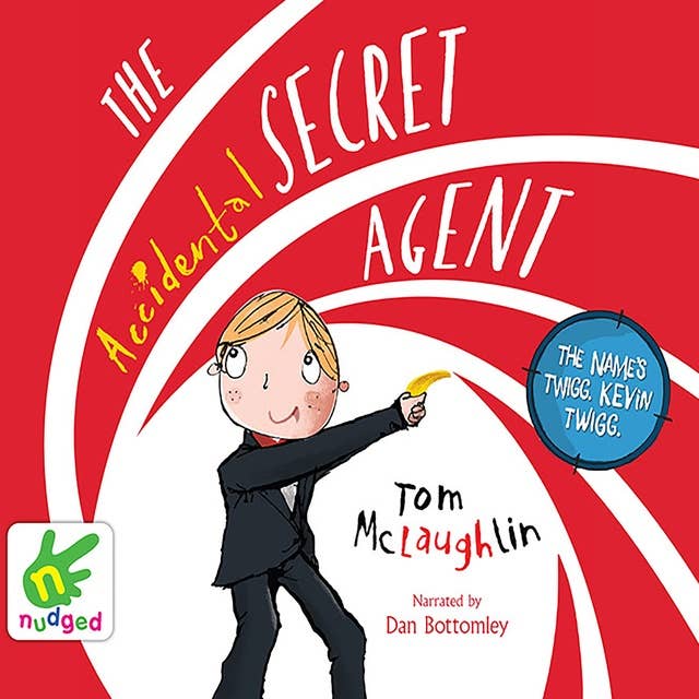The Accidental Secret Agent