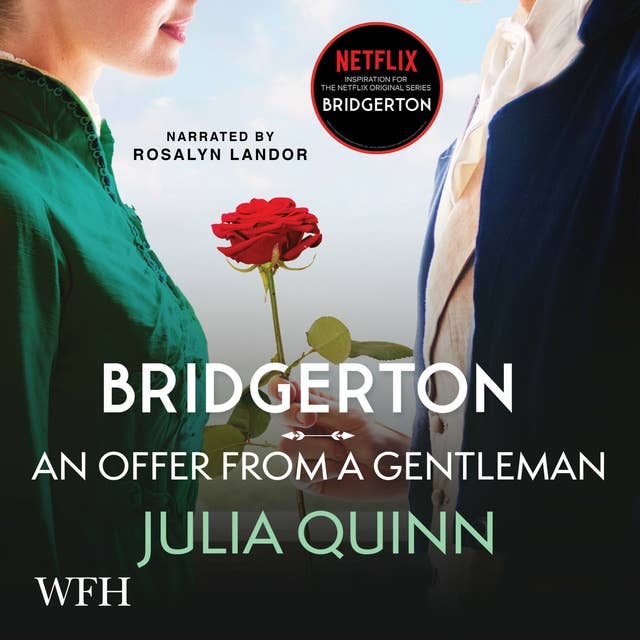 Bridgerton: An Offer From a Gentleman: Bridgerton Book 3 