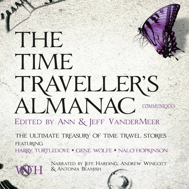 The Time Traveller's Almanac: Communiqués