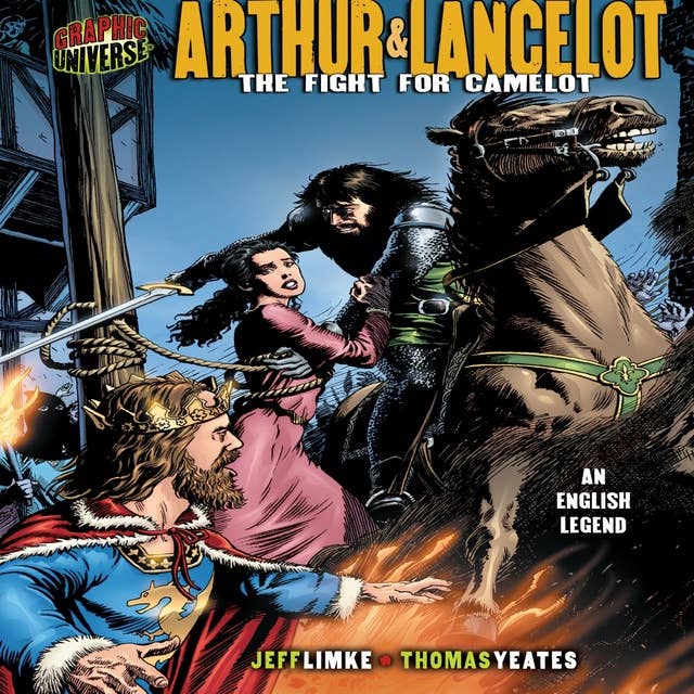 Arthur & Lancelot: The Fight for Camelot [An English Legend]