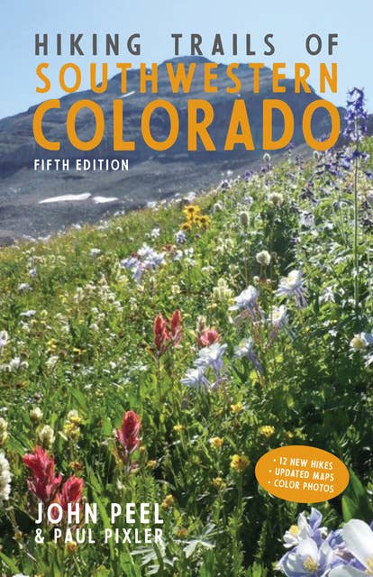Cover for Hiking Trails of Southwestern Colorado, Fifth Edition